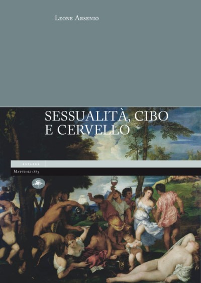 Sessualità, cibo e cervello